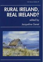 Rural Ireland, Real Ireland?