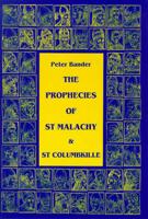 The Prophecies of St. Malachy & St. Columbkille