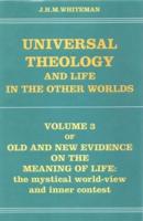 Universal Theology & Life in the Other Worlds