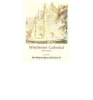 Winchester Cathedral, 1079-1979
