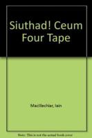 Siuthad! Ceum Four Tape