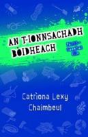 An T-Ionnsachadh Boidheach Pairt 3 - Saoghal Eile