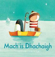 Mach Is Dhachaigh