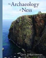 The Archaeology of Ness