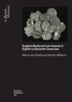 English Medieval Coin Hoards. 2 Eighth to Eleventh Centuries