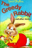 The Greedy Rabbit and Other Stories