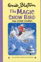 The Magic Snowbird and Other Stories
