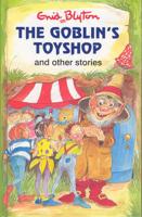 The Goblin's Toy Shop and Other Stories