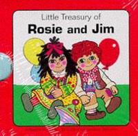 Little Treasury of Rosie and Jim
