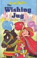 The Wishing Jug and Other Stories