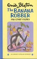 Popular Reward: "the Banana Robber" and Other Stories