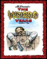 The Weirdo Years, 1981-'93