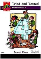 Maths Matters. Fourth Class, Follow-on Book 4 Tried and Tested