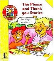 The Please and Thank You Stories