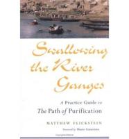 Swallowing the River Ganges