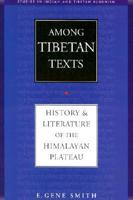 Among Tibetan Texts