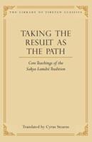 Taking the Result as the Path