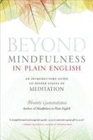 Beyond Mindfulness in Plain English