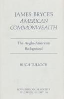 James Bryce's American Commonwealth