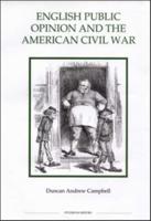 English Public Opinion and the American Civil War