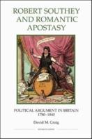 Robert Southey and Romantic Apostasy