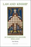 Law and Kinship in Thirteenth-Century England