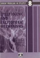 Epileptogenic and Excitotoxic Mechanisms