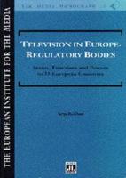 Television in Europe : Regulatory Bodies