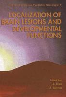 Localization of Brain Lesions and Developmental Functions
