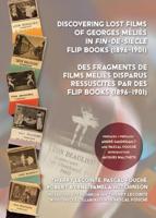 Discovering Lost Films of Georges Méliès in Fin-De-Siècle Flip Books (1896-1901)