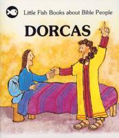 A Little Fish Book About Dorcas