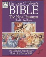 The Lion Children's Bible. The New Testament