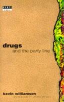 Drugs and the Party Line