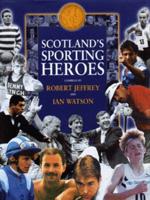 Scotland's Sporting Heroes