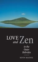 Love and Zen in the Outer Hebrides
