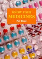 Know Your Medicines