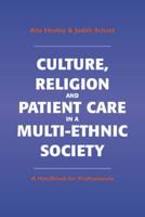 Culture, Religion and Patient Care in a Multi-Ethnic Society
