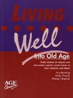 Living Well Into Old Age