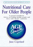 Nutritional Care for Older People