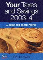 Your Taxes and Savings, 2003-04