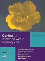 Caring for Someone With a Hearing Loss