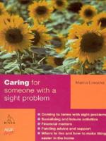 Caring for Someone With a Sight Problem