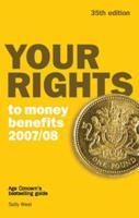Your Rights to Money Benefits 2007/08