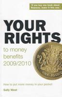Your Rights to Money Benefits 2009/2010