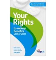 Your Rights to Money Benefits 2010/2011
