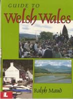 Guide to Welsh Wales