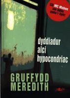 Dyddiadur Alci Hypocondriac