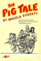 The Pig Tale