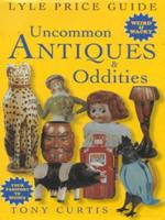 Lyle Price Guide to Uncommon Antiques & Oddities