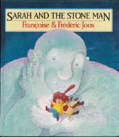 Sarah and the Stone Man